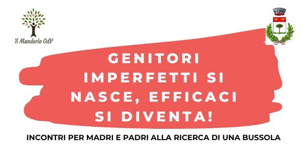 Genitori imperfetti si nasce, efficaci si diventa!